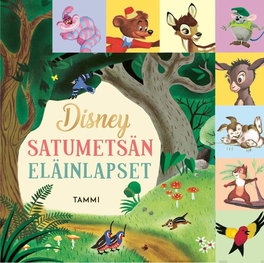 Lastenkirjat Tammi | Disney Satumetsan Elainlapset