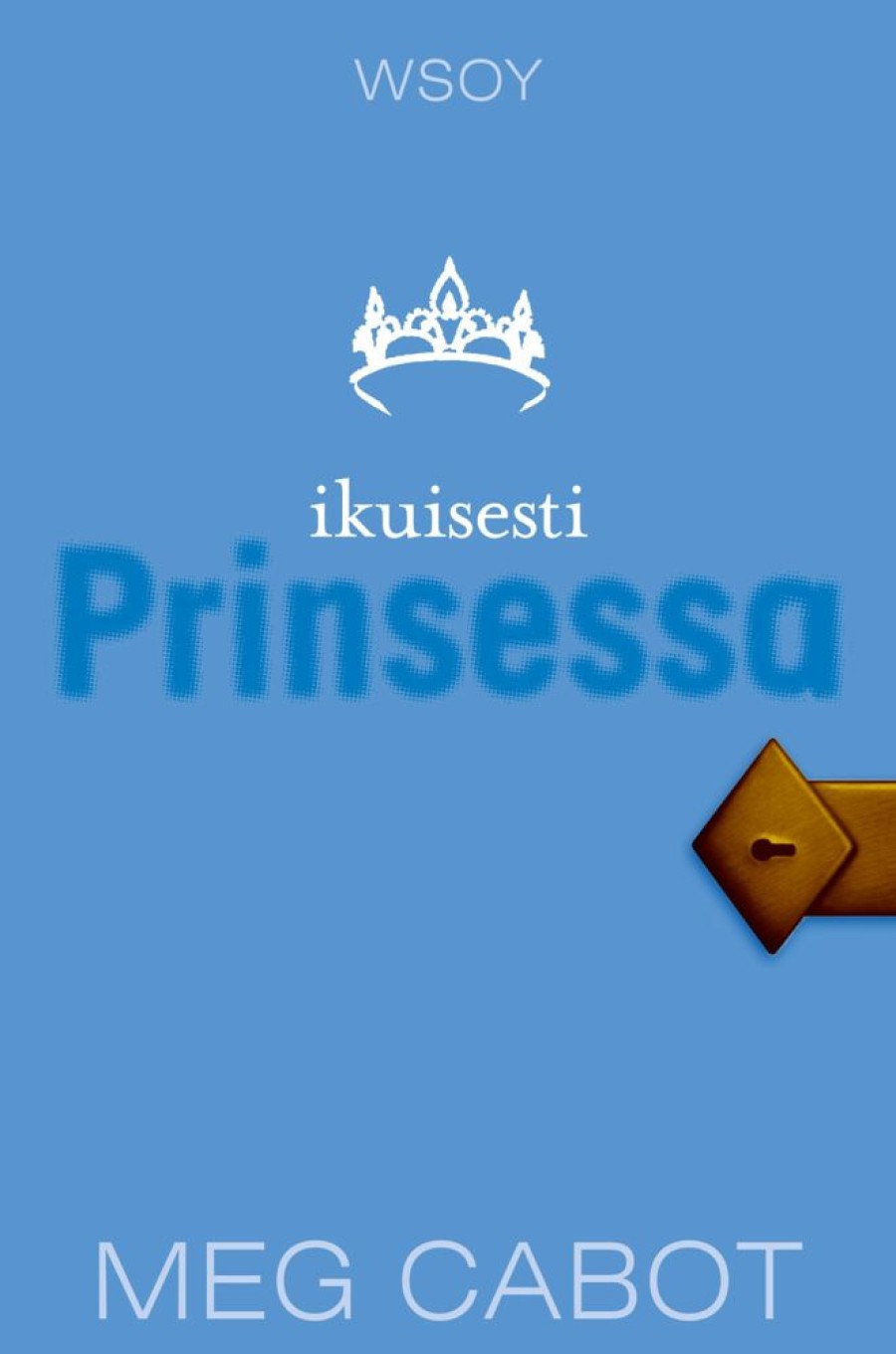 Nuortenkirjat WSOY | Ikuisesti Prinsessa