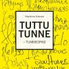 Nuortenkirjat Marianne Kulmala | Tuttu Tunne (Selkokirja)