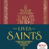 Lastenkirjat Hachette Children's Group | Lives Of Saints: As Seen In The Netflix Original Series, Shadow And Bone, The