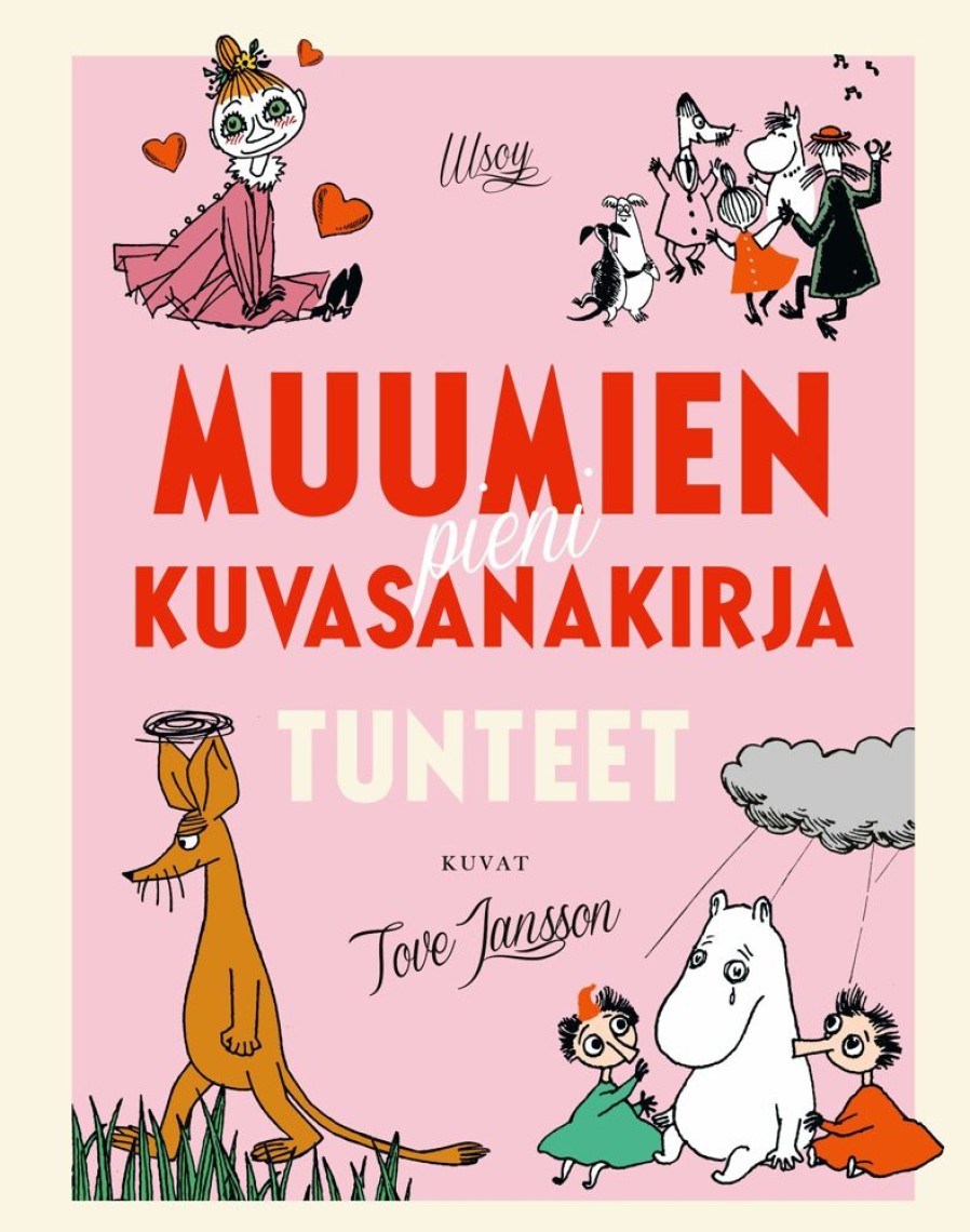 Lastenkirjat WSOY | Muumien Pieni Kuvasanakirja: Tunteet