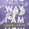 Lastenkirjat Oneworld Publications | Way I Am Now, The