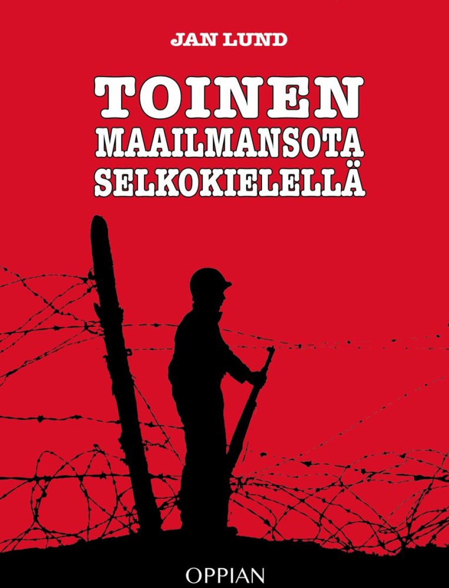 Nuortenkirjat Oppian | Toinen Maailmansota Selkokielella