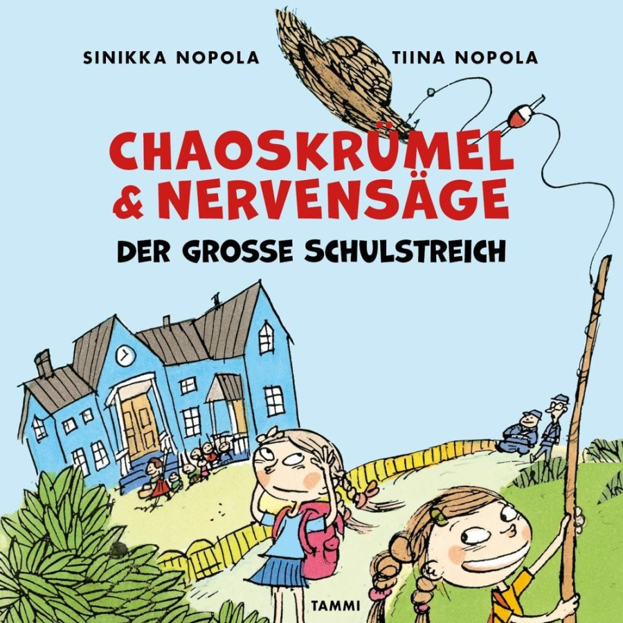 Lastenkirjat Tammi | Chaoskrumel & Nervensage - Der Grose Schulstreich