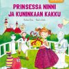 Lastenkirjat Kustannus-Mäkelä | Prinsessa Ninni Ja Kuninkaan Kakku