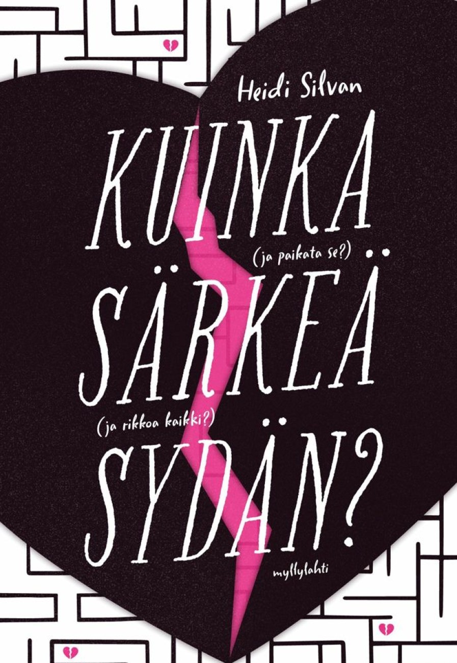 Nuortenkirjat Myllylahti | Kuinka Sarkea Sydan?