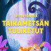 Lastenkirjat Saga Egmont | Taikametsan Tuliketut