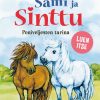 Lastenkirjat Tammi | Sami Ja Sinttu. Poniveljesten Tarina