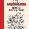 Lastenkirjat Tammi | Disney. 101 Dalmatialaista. Rohkeat Koiranpennut