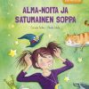 Lastenkirjat Kustannus-Mäkelä | Alma-Noita Ja Satumainen Soppa