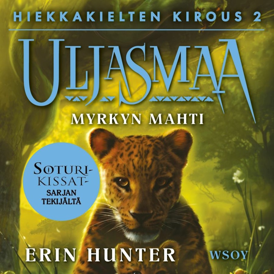 Nuortenkirjat WSOY | Uljasmaa: Hiekkakielten Kirous 2: Myrkyn Mahti