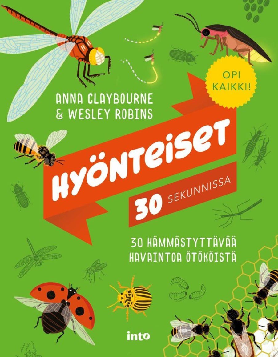 Lastenkirjat Into Kustannus | Hyonteiset 30 Sekunnissa