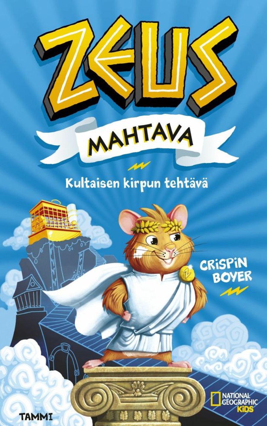 Lastenkirjat Tammi | Zeus Mahtava 1. Kultaisen Kirpun Tehtava